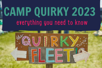 The image features two signs. The top sign reads "CAMP QUIRKY 2023" in bold blue letters and "everything you need to know" underneath in red. Below it is a colorful wooden sign with "QUIRKY FLEET" painted in eclectic styles, flanked by two pointing white arrows decorated with tiny stars.