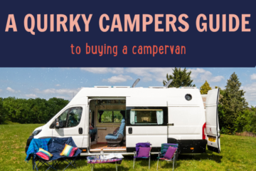 A white campervan is parked in a grassy field under a blue sky. Outside the van, folding chairs and a small table are set up with colorful cushions and a blanket. The text at the top reads "A Quirky Campers Guide to buying a campervan" in a playful font. Trees are visible in the background.