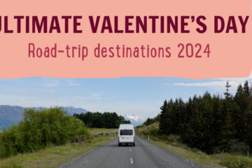 A white campervan drives down a tree-lined road with mountains in the background. The sky is clear with a few clouds. Text at the top reads "Ultimate Valentine's Day Road-trip destinations 2024" in bold uppercase letters.